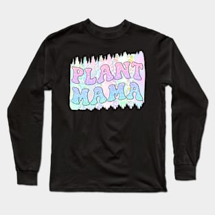 Plant Mama Long Sleeve T-Shirt